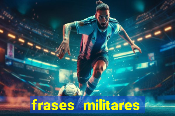 frases militares para status